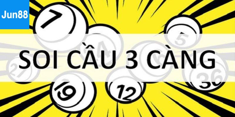 Phương pháp soi cầu 3 càng hiệu quả