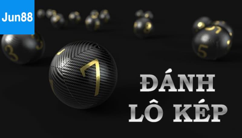 Lô Kép Là Gì? Tại Sao Được Nhiều Người Chơi Quan Tâm?