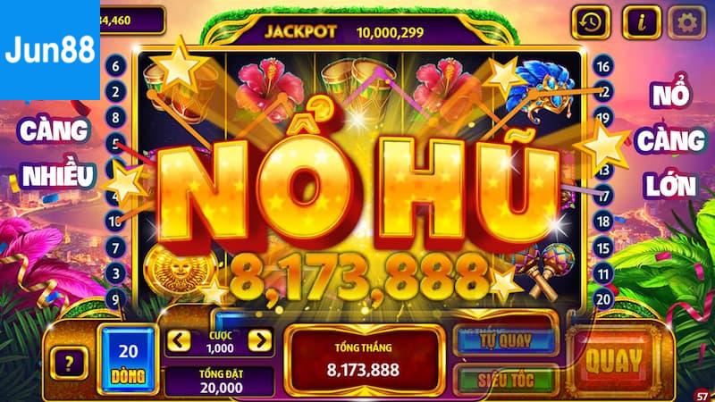Các dòng game nổ hũ hot tại Jun88